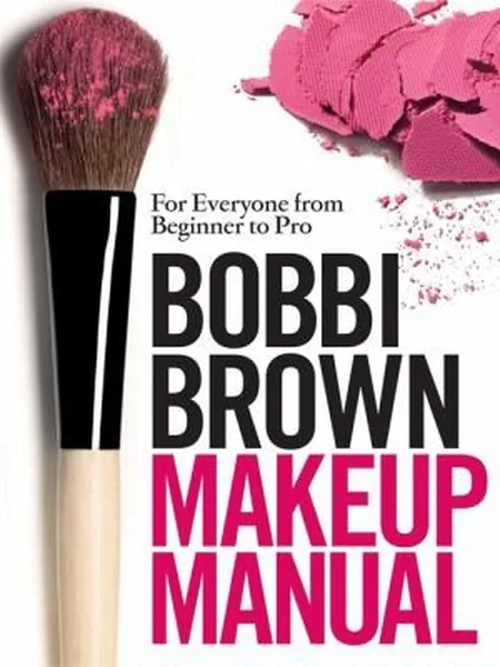 Bobbi Brown Makeup Manual cover, Headline Publishing Group 2008