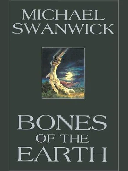 Bones of the Earth first edition cover, EOS/HarperCollins 2002