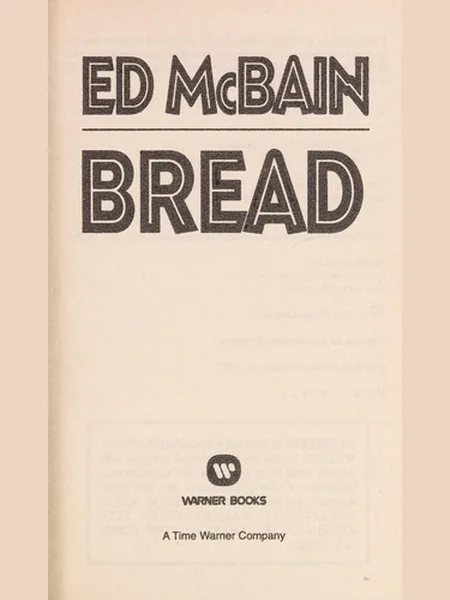 Bread, cover of another edition (the Hamish Hamilton 1974 cover is not yet photographed)