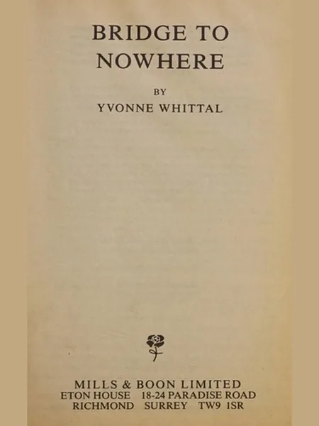 Bridge to Nowhere cover, Mills & Boon 1989