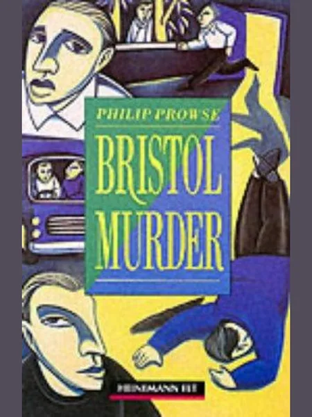 Bristol Murder, cover of another edition (the Heinemann 1982 cover is not yet photographed)