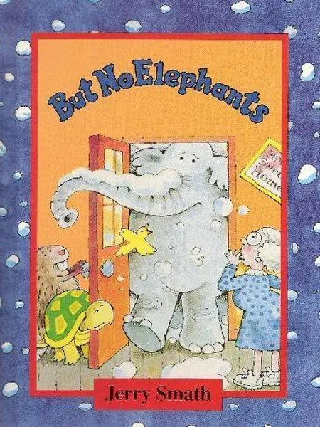But No Elephants, cover of another edition (the Hamish Hamilton 1980 cover is not yet photographed)