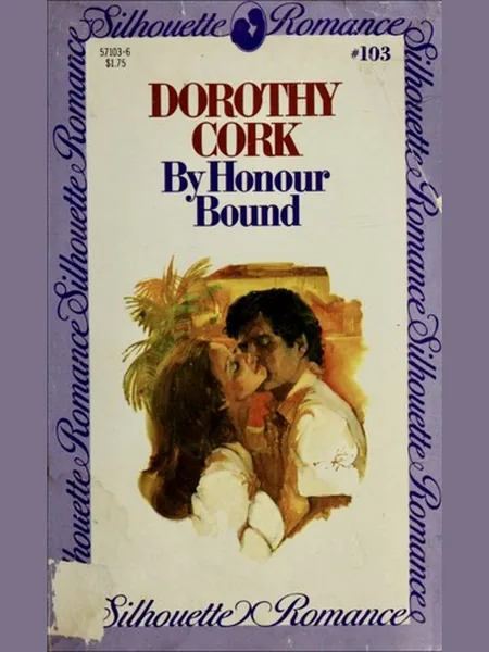 By Honour Bound first edition cover, Silhouette 1981