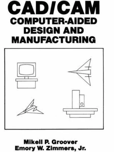 CAD/CAM first edition cover, Prentice-Hall 1984