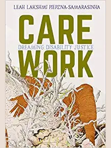 Care Work first edition cover, Arsenal Pulp Press 2018