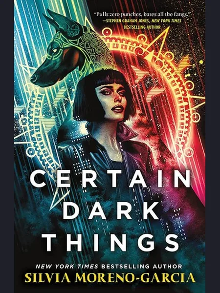 Certain Dark Things cover