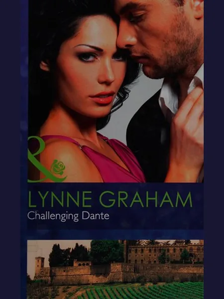 Challening Dante cover, Mills & Boon 2013