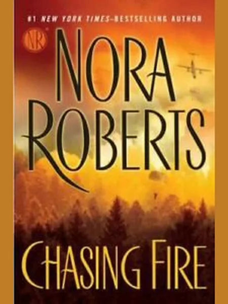 Chasing Fire first edition cover, G.P. Putnam's Sons 2011