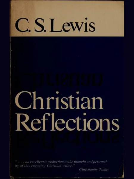 Christian Reflections, cover of another edition (the G. Bles 1967 cover is not yet photographed)