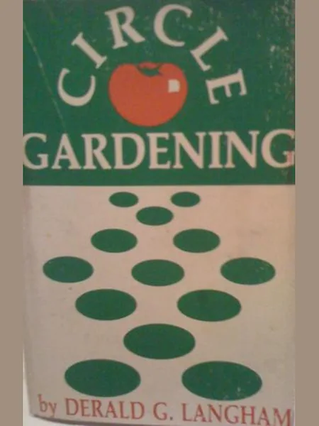 Circle Gardening first edition cover, Devin Adair Co 1978