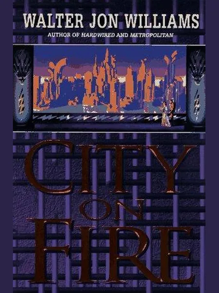 City on Fire first edition cover, HarperPrism 1997