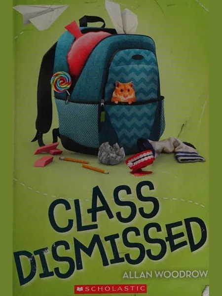 Class Dismissed cover, Scholastic, Incorporated 2015