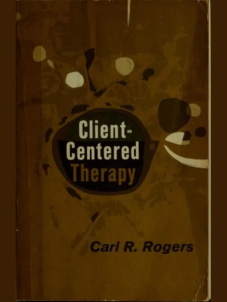 Client-Centered Therapy, Its Current Practice, Implications, and Theory first edition cover, Houghton Mifflin 1951