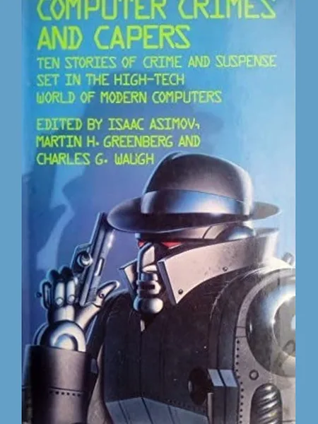 Computer Crimes and Capers cover, Viking Press 1985