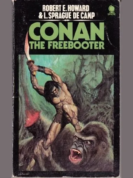 Conan the Freebooter, cover of another edition (the Sphere 1974 cover is not yet photographed)