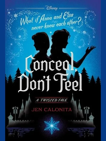 Conceal, Don't Feel, cover of another edition (the Disney Press 2019 cover is not yet photographed)