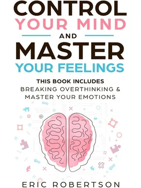 Control Your Mind and Master Your Feelings cover