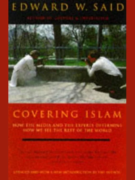 Covering Islam, cover of another edition (the Pantheon Books 1981 cover is not yet photographed)