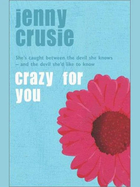 Crazy for You cover, Pan Books 2004