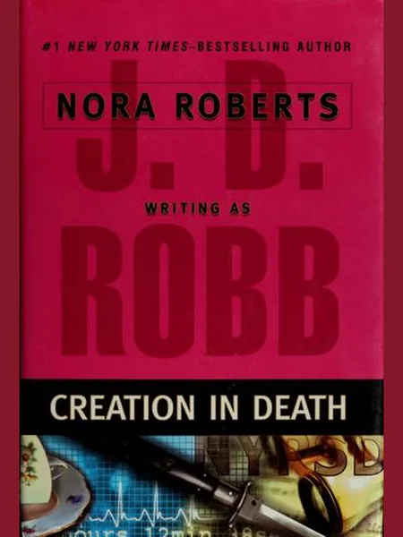 Creation in Death, cover of another edition (the G.P. Putnam's Sons 2007 cover is not yet photographed)