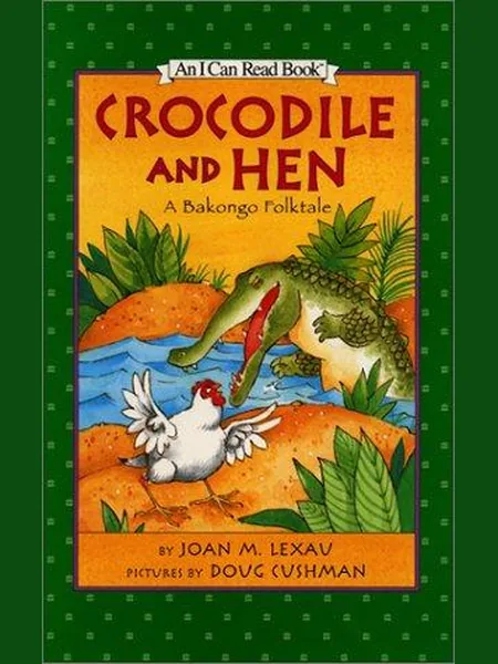 Crocodile and Hen, cover of another edition (the HarperCollins 1969 cover is not yet photographed)