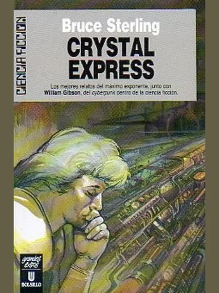Crystal Express, cover of another edition (the Arkham House 1989 cover is not yet photographed)