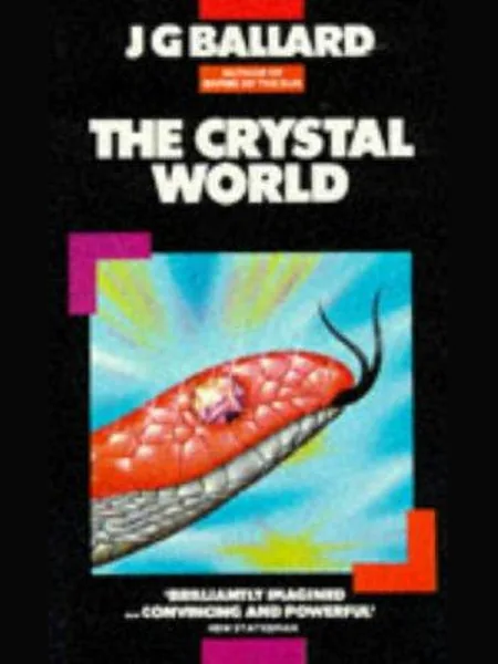 Crystal World, cover of another edition (the Jonathan Cape 1966 cover is not yet photographed)
