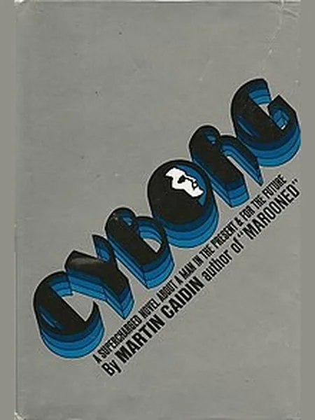 Cyborg first edition cover, Arbor House 1972