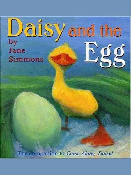 Daisy and the Egg, cover of another edition (the Orchard Books 1999 cover is not yet photographed)