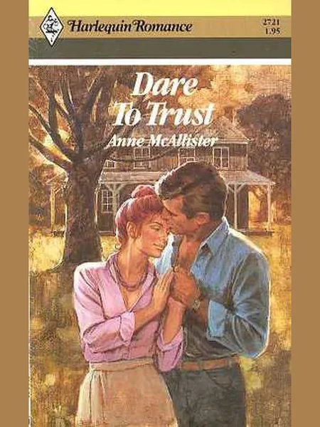 Dare To Trust cover, Mills & Boon 1985