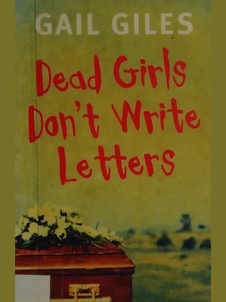 Dead Girls Don't Write Letters cover, Simon & Schuster 2004