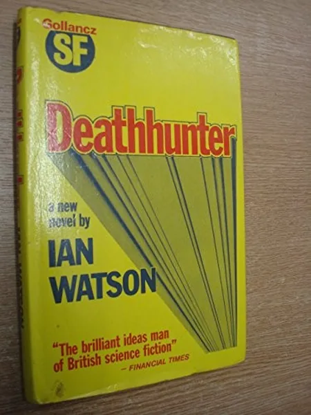 Deathhunter first edition cover, Gollancz 1981