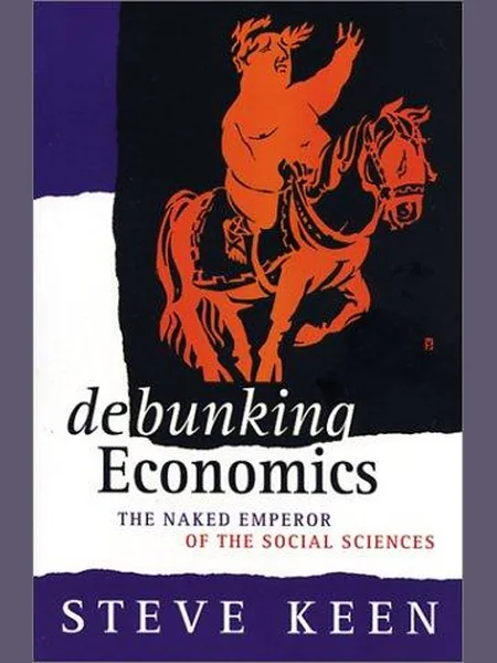 Debunking Economics cover