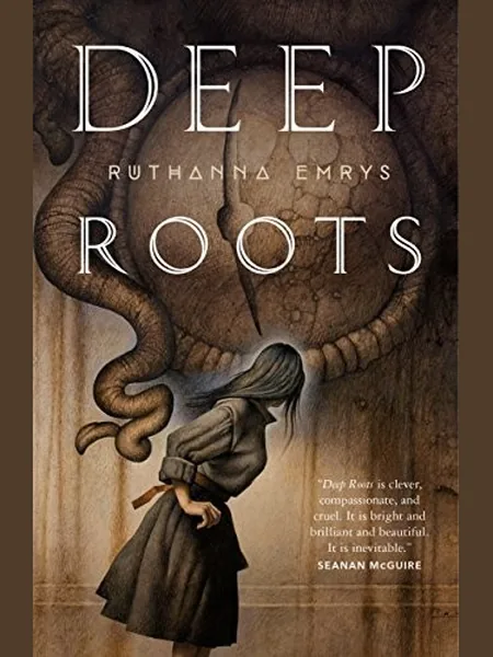 Deep Roots, cover of another edition (the Tor.com 2018 cover is not yet photographed)