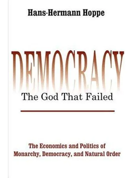Democracy--The God That Failed cover