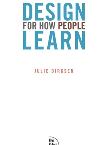 Design for How People Learn first edition cover, New Riders 2011