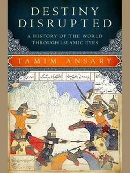 Destiny Disrupted first edition cover, PublicAffairs 2009