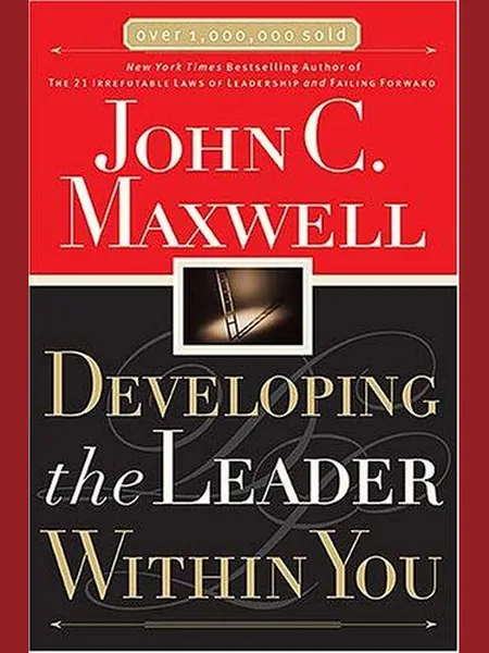Developing the Leader Within You cover