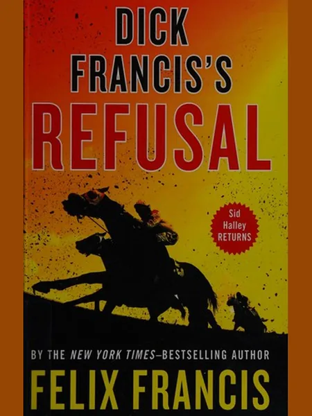 Dick Francis's Refusal cover
