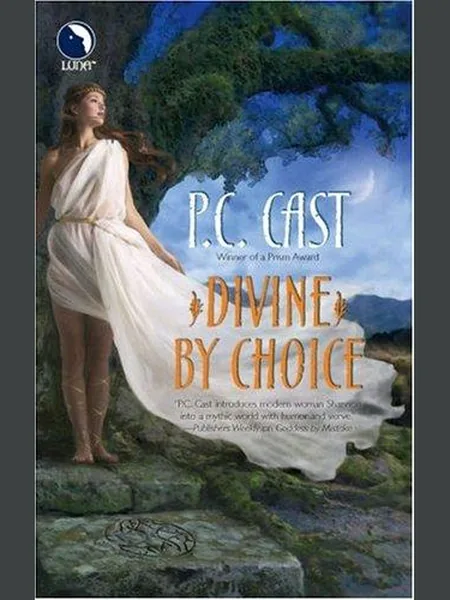 Divine By Choice first edition cover, Luna 2006