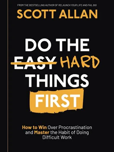 Do the Hard Things First cover
