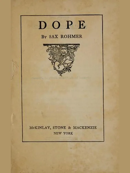 Dope first edition cover, McKinlay, Stone & Mackenzie 1919