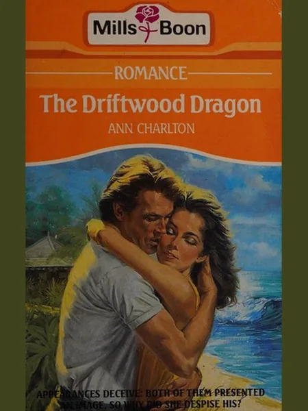 Driftwood Dragon cover, Mills & Boon 1985