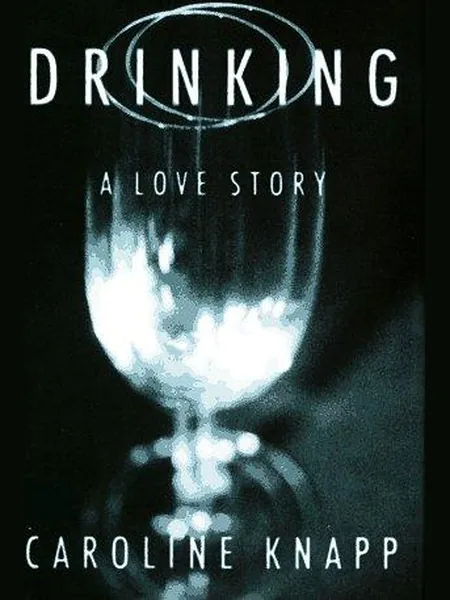 Drinking first edition cover, Dial Press 1996