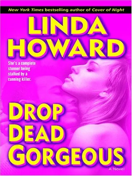 Drop Dead Gorgeous cover, Thorndike Press 2006