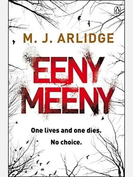 Eeny Meeny first edition cover, Michael Joseph 2014