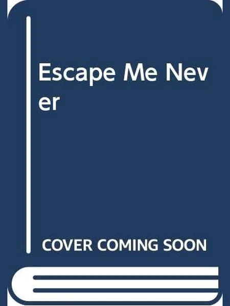 Escape Me Never cover, Mills & Boon 1985