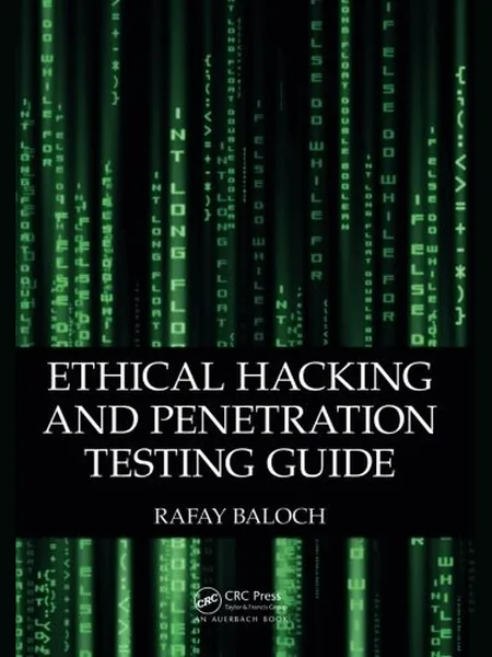 Ethical Hacking and Penetration Testing Guide cover
