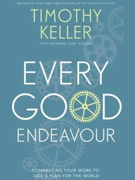 Every Good Endeavor first edition cover, Dutton 2012