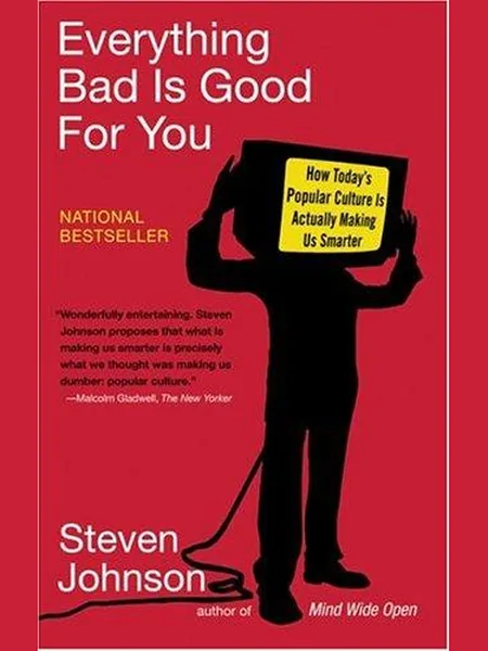 Everything Bad Is Good for You cover